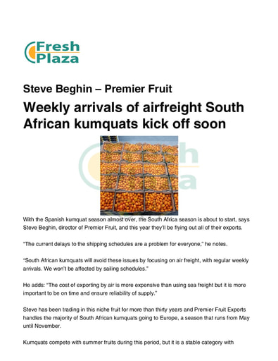 Weekly arrivals of airfreight South African kumquats kick off soon